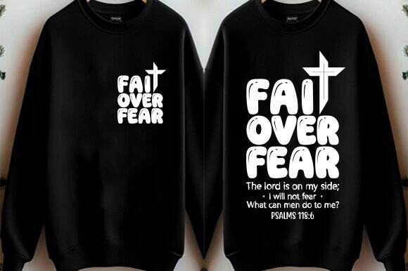 Christian Shirt SVG: Faith Over Fear T-Shirt Designs