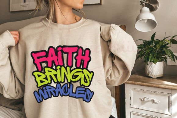 Faith Brings Miracles SVG: Christian T-Shirt Designs