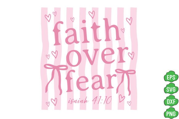 Faith Over Fear SVG PNG: T-Shirt Designs for Local Branding