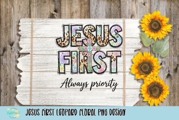 Jesus First Leopard Floral PNG Design for T-Shirt Designs