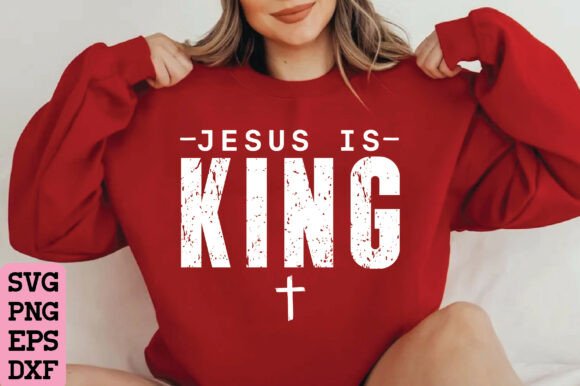 Jesus is King SVG PNG: T-Shirt Designs for Local Branding