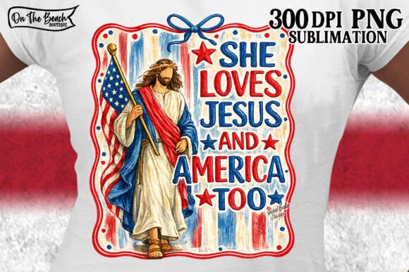 Loves Jesus and America Too PNG T-Shirt Designs