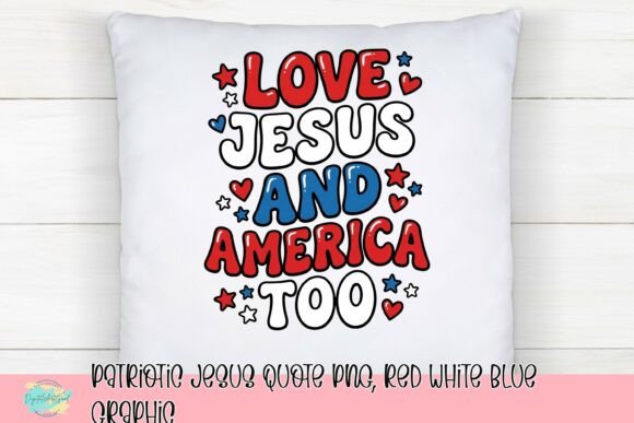 Patriotic Jesus Quote PNG: T-Shirt Designs