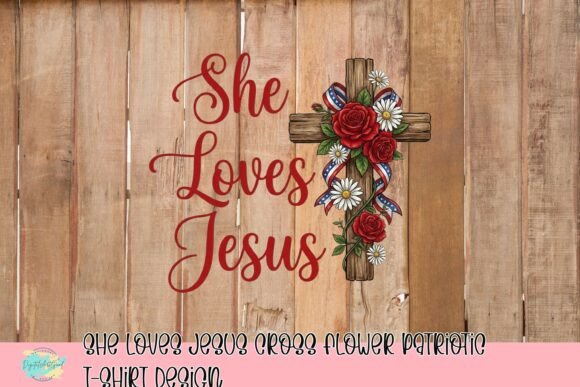 She Loves Jesus Cross Flower Patriotic T-Shirt Design